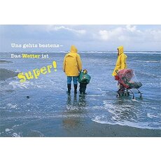 Lustige Urlaubs-Postkarte Super Wetter Nordseestrand