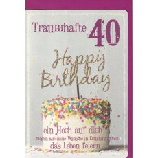 Geburtstagkarte zum 40. Geburtstag - Traumhafte vierzig